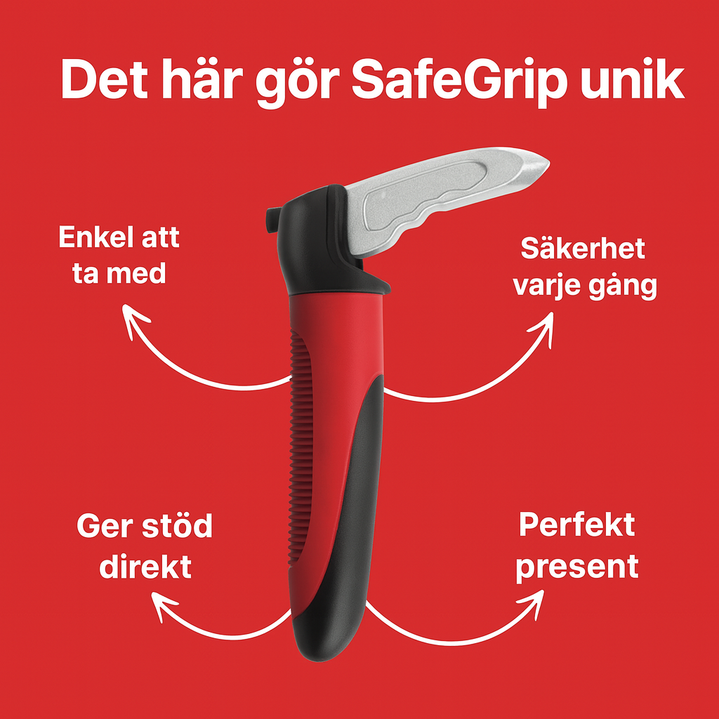 SafeGrip - för en enklare vardag