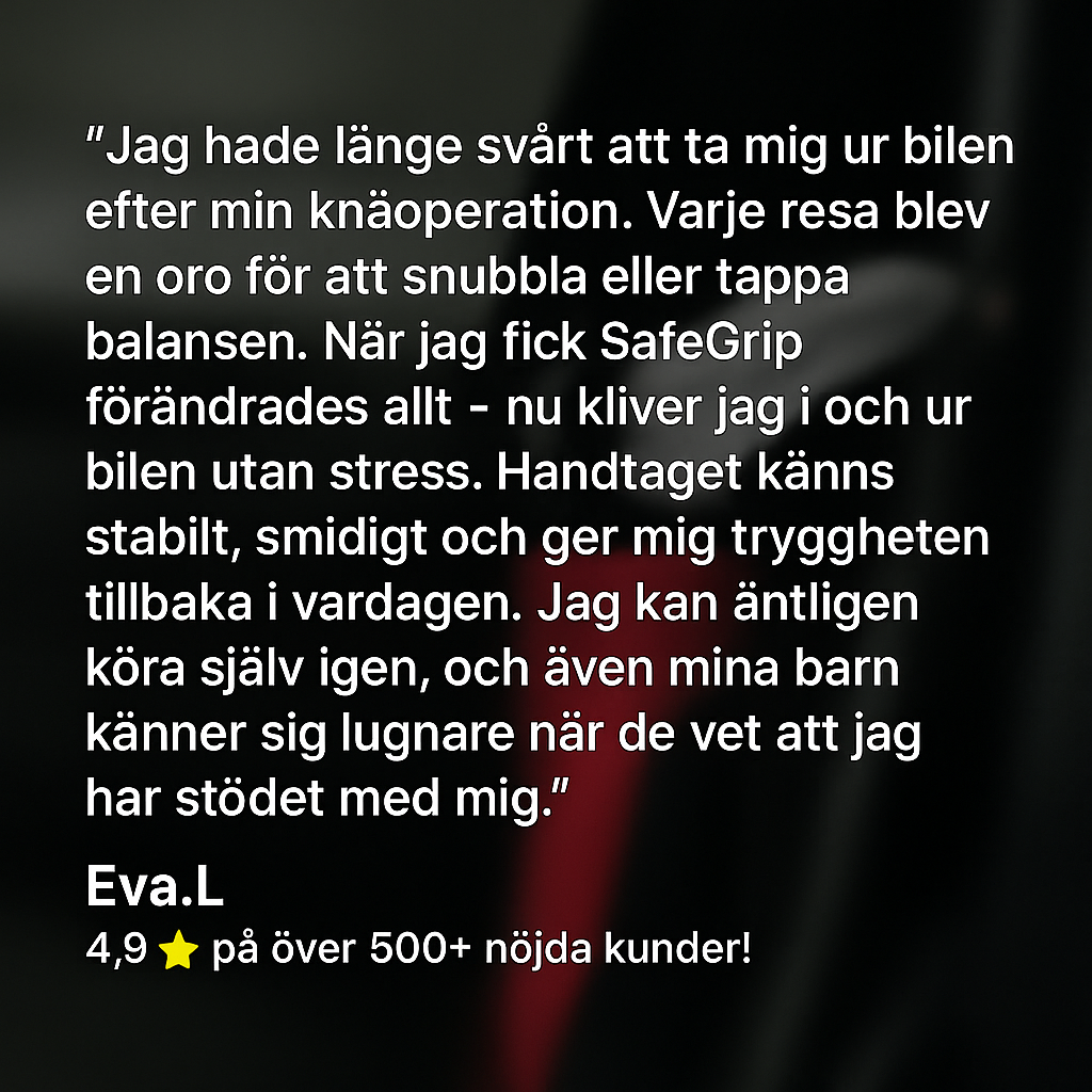 SafeGrip - för en enklare vardag